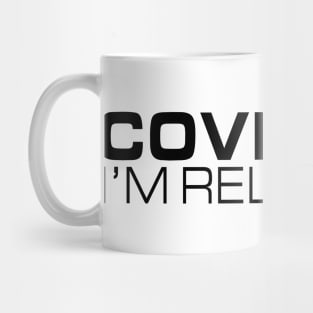 Cover Me - I'm Reloading Mug